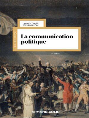 cover image of La communication politique--5e éd.